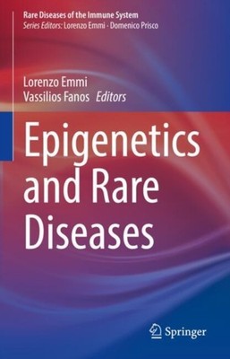Epigenetics and Rare Diseases by Prof. Em. Lorenzo Emmi HARDBACK 9783032029010