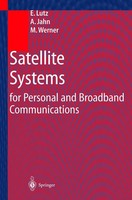 Satellite Systems For Personal And Broadband Communications | E. Lutz (U. A.)