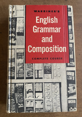 English Grammar and Composition Book, Complete Course 1957 Hardcover Warriner's