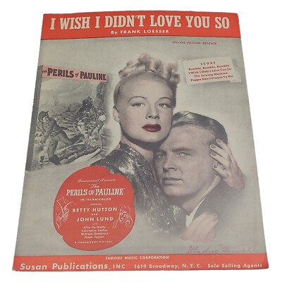 I Wish I Didn't Love You So By Betty Hutton And John Lund Sheet Music Vintage