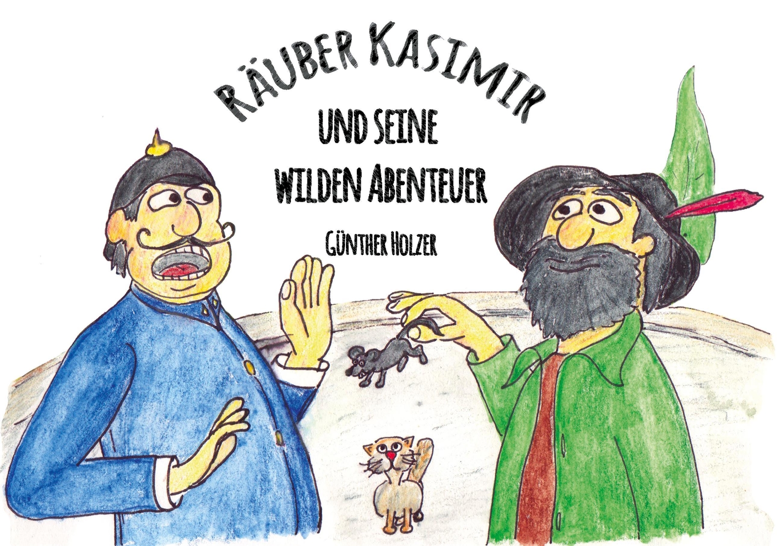 Räuber Kasimir Und Seine Wilden Abenteuer, Günther Holzer
