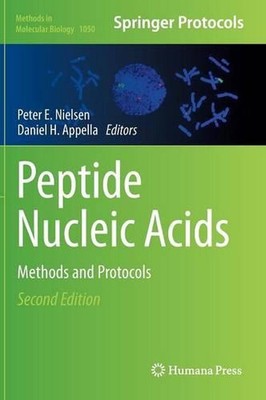 Peptide Nucleic Acids: Methods and Protocols by Peter E. Nielsen (English) Hardc