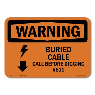 Buried Cable Call Before Digging #811 ANSI Warning Sign Metal Plastic Decal