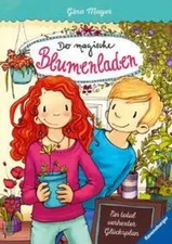 Der magische Blumenladen 02: Ein total verhexter Glücksplan | Gina Mayer | Buch
