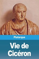 Vie De CicéRon | Plutarque | Taschenbuch | FranzöSisch | 2023 | Prodinnova