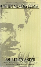 WHEN MEMORY COMES By Saul Friedlander *Excellent Condition*