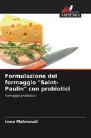 Formulazione Del Formaggio Saint-Paulin Con Probiotici Formaggio Probiotico Buch