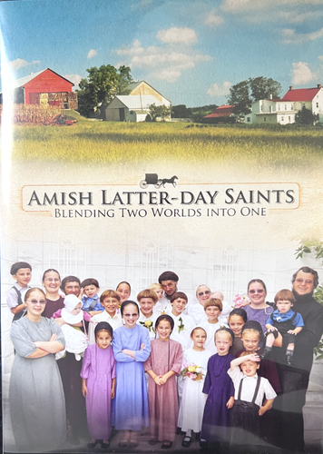 Amish Latter-Day Saints: Blending Two Worlds Into One - DVD -