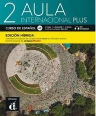 Aula Internacional Plus 2 Edición hbrida {Edicion}