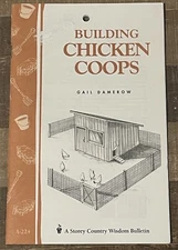 Building Chicken Coops A Story Country Wisdom Bulletin. Paper Booklet.