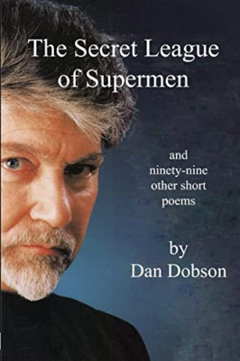 The Secret League of Supermen -  NEW Dan Dobson 2010