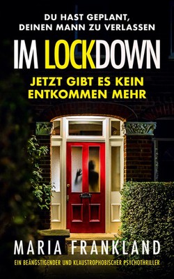 Maria Frankland | Im Lockdown | Taschenbuch | Deutsch (2024) | 336 S.