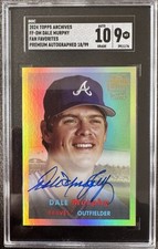 2024 Topps Archives Atlanta Braves Dale Murphy Fan Favorite Auto /99 SGC 9 pop 1
