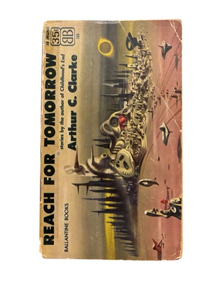 #ad Reach for Tomorrow by Arthur C. Clarke 1972 Mass Market $5.00
