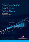 Evidence Based Practice in Social Work by Ian Mathews, Karin Crawford (Paperback, 2011)