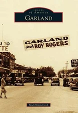NEW Arcadia Publishing Garland, TX 9781467132268 Images of America Trade Paperba