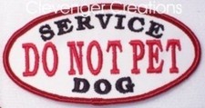DO NOT PET SERVICE DOG - service dog vest patch