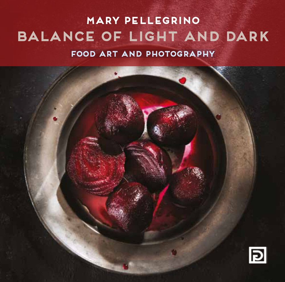 Libri Dafne's Corner - Balance Of Light And Dark. Food Art And Photography. Ediz