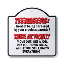 Teenagers Take Action Plastic Sign Teen Parent Kids Problems Move Out