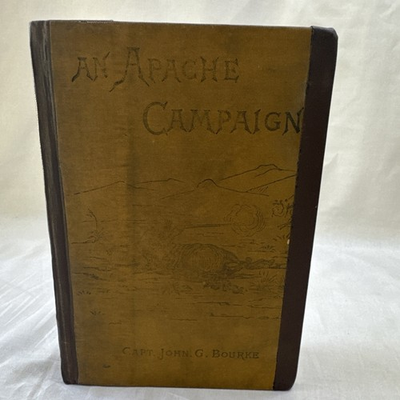 #ad John G. Bourke AN APACHE CAMPAIGN IN THE SIERRA MADRE 1st Ed 1886 Geronimo Apach $60.00