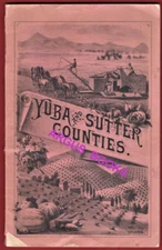 1887 Promotional Pamphlet YUBA AND SUTTER COUNTIES California MAPS