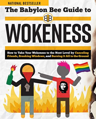 The Babylon Bee Guide to Wachness - Taschenbuch/Softback NEU Biene, Babylon 02/11/