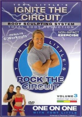 Tony Little's Ignite The Circuit: Rock The Circuit (Vol. 3 - Medium-High