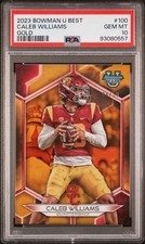 2023 BOWMAN UNIVERSITY BEST GOLD #100 CALEB WILLIAMS 44/50 PSA 10