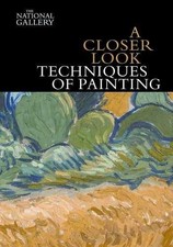 A Closer Look: Techniques of Painting - Paperback, by Kirby Jo - Very Good