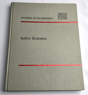 Studies In Geophysics Active Tectonics National Academy Press 1986