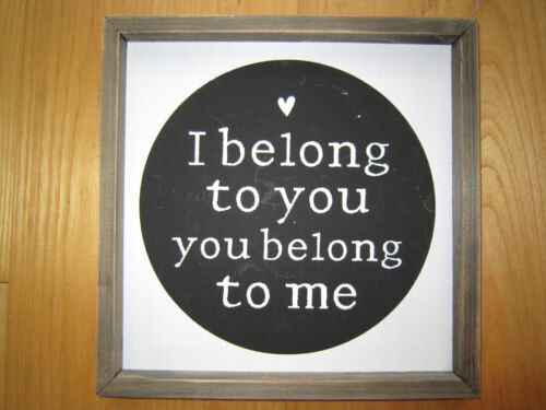 I belong to you - you belong to me - kleines Bild mit Holzrahmen 25x25 cm  - Bild 1 von 3