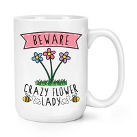 Beware VerrüCkte Blumen Damen 426Ml Groß Becher Tasse - Lustiger Witz Muttertag