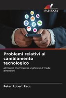 Peter Robert Racz | Problemi Relativi Al Cambiamento Tecnologico | Taschenbuch