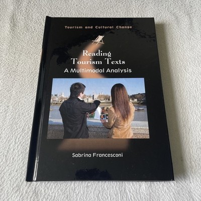 Reading Tourism Texts A Multimodal Analysis - Sabrina Francesconi 2014 Hardback