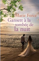 Marie Force | Gansett à La TombéE De La Nuit | Taschenbuch | FranzöSisch (2020)