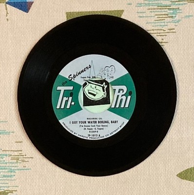 The Spinners 45 I Got Your Water Boiling, Baby (I'm gonna cook your goose) 1962
