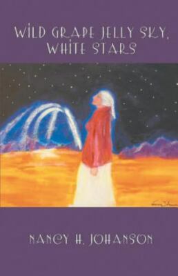 Wild Grape Jelly Sky, White Stars by Johanson, Nancy H., Brand New, Free ship...
