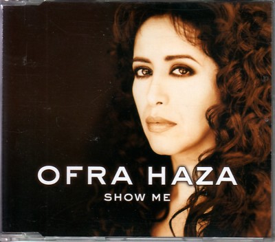 Ofra Haza  CD-SINGLE  SHOW ME       1997