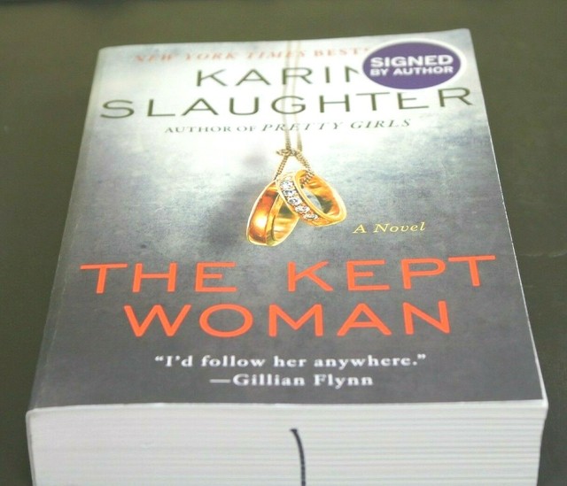 The Kept Woman by Karin Slaughter The Kept Woman by Karin Slaughter