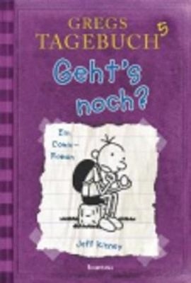 Gregs Tagebuch 05 - Geht's noch? [German] by Kinney, Jeff [Hardback]