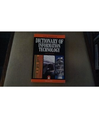 The Penguin Dictionary of Information Technology, Gunton, Tony