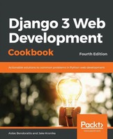 Django 3 Web Development Cookbook Fourth Edition Aidas Bendoraitis (U. A.) Buch