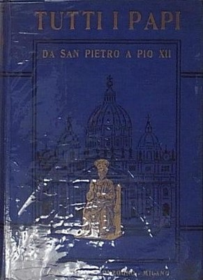 ALLE PÄPSTE VON PIETRO BIS PIUS XII