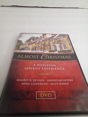 Almost Christmas A Wesleyan Advent Experience DVD
