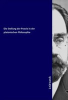 Die Stellung Der Poesie In Der Platonischen Philosophie | Taschenbuch | Deutsch