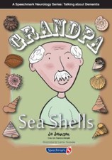 Grandpa Seashells: Sea Shells by Johnson, Jo [Paperback]