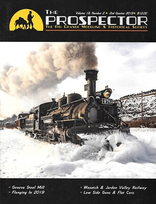 The Prospector Magazine 2 2019 Geneva Flanging Wasatch & Jordan Mormon Temple