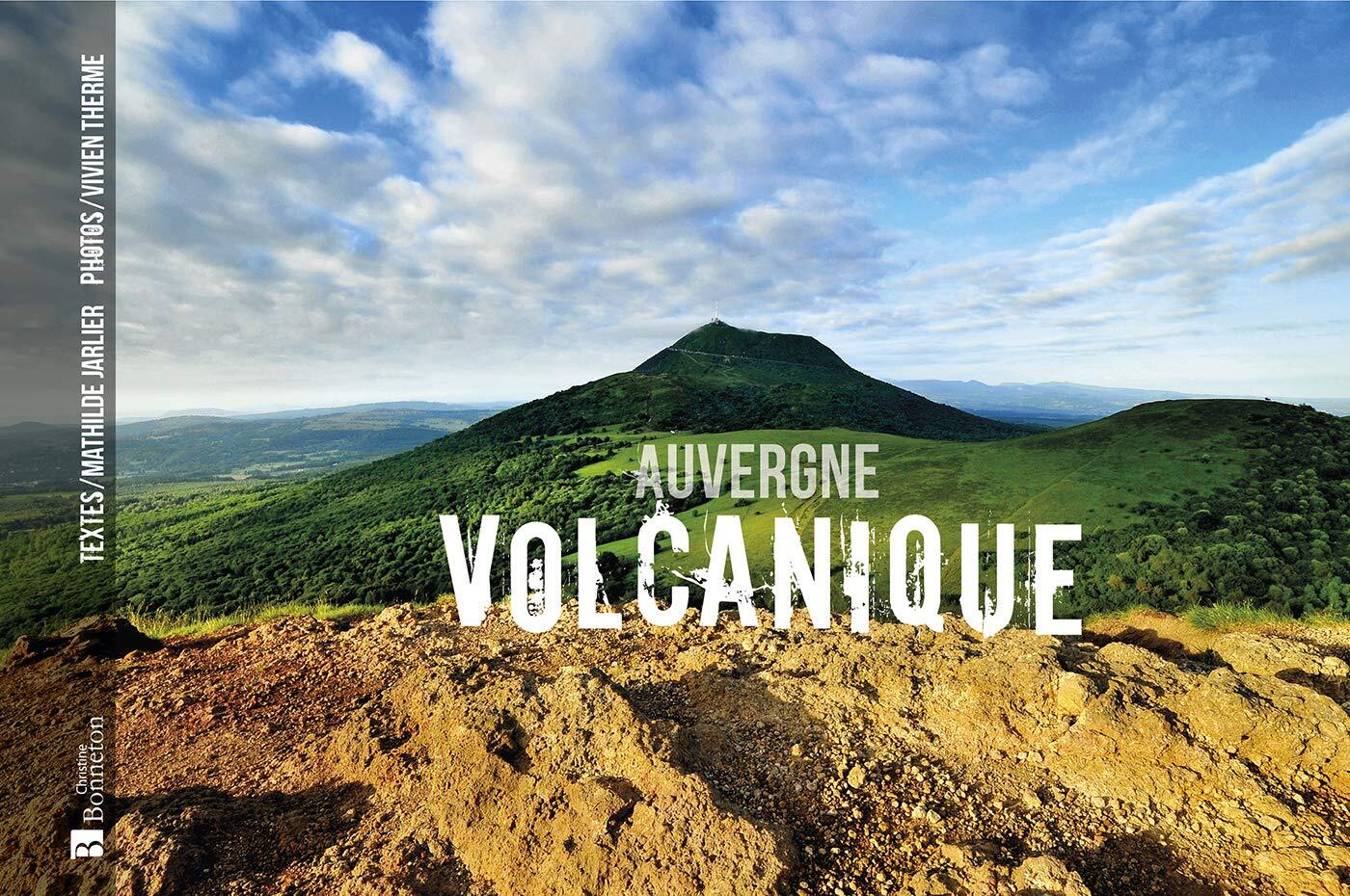 9782862537771 Auvergne volcanique - Mathilde Jarlier,Vivien Therme