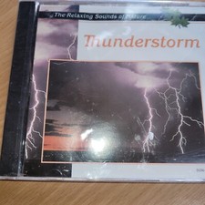 The Relaxing Sounds of Nature: Thunderstorm Music CD New
