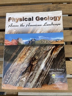 Physical Geology Across the American Landscape (2011 Paperback)